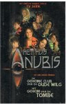 Penrhyn Lowe, Alexandra - Het huis Anubis - omnibus - 1. De geheime club van de oude wilg, 2. Het geheim van de tombe