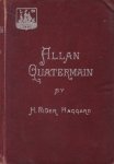 Haggard, H. Rider - Allan Quatermain. Being an account of his adventures and discoveries