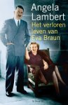A. Lambert - Het verloren leven van Eva Braun