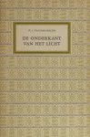 Molen, W.J. van der. - De onderkant van het licht. Molen, W.J. van der. - De onderkant van het licht.