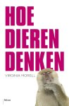 Virgina Morell - Hoe dieren denken