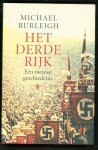 Burleigh, Michael, 1955- - Het Derde Rijk : een nieuwe geschiedenis