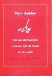 Mark Haddon - Het wonderbaarlijke voorval met de hond in de nacht