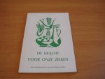 Veken, B.J. van der - De kracht voor onze zieken