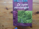 Walters Minette - De vorm van slangen
