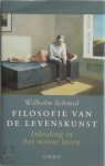 Wilhelm Schmid - Filosofie van de levenskunst Inleiding in het mooie leven