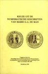 MAN, MARIE G.A. DE - Keuze uit de numismatische geschriften van Marie G.A. de Man