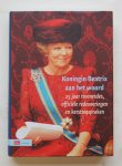 Baalen, Carla ( Red / E.a ) - Koningin Beatrix Aan Het Woord. 25 Jaar Troonredes , Officiele Redevoeringen En Kersttoespraken