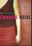 Petra Schedler - Tweede Keus