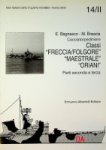 Bagnasco. E. a.o. - Classi Freccia/Folgore Maestrale Oriani Parti Seconda a Terza 14/11