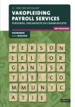 J.C. van den Boogaart - Vakopleiding Payroll services Personeel organisatie en communicatie 2018/2019 Theorieboek