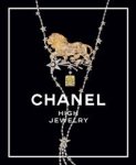 CHANEL -  Levoyer, Julie & Agnes Muckensturm: - Chanel. High Jewelry.