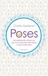 Claire Dederer - Poses