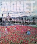 Thompson, Richard - Monet: the Seine and the Sea