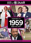 Mijn eerste 18 jaar België - Geboren in 1959 1959 tot 1977
