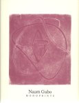 WILLIAMS, Graham R.  [Introduction] - Naum Gabo. Monoprints.
