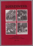 Vaarwerk, B.H.M. te, Baake, J., Dijk, L.A. van - Boerenwerk, honderd jaar Afdeling Eibergen van de Geldersche Maatschappij van Landbouw, 1895-1995