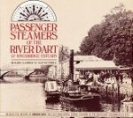 Clammer, R and A. Kittridge - Passenger Steamers of the River Dart and Kingsbridge Estuary