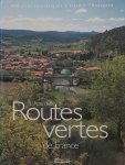 Collectif - L'atlas des routes vertes de France