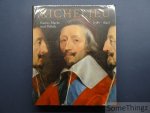 Goldfarb, Hilliard Todd (ed.) - Richelieu 1585 - 1642. Kunst, Macht und Politik. [German edition, hardcover.]