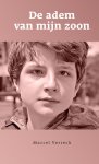 Marcel Verreck - De adem van mijn zoon