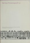 Velden, D. van. - De geschiedenis van het huis Prinsegracht 30 en omgeving.