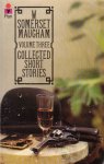 Maugham, W. Somerset - Collected Short Stories. Volume Three