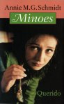 Annie M.G. Schmidt, A.M.G. Schmidt - Minoes