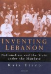 Kais Firro - Inventing Lebanon