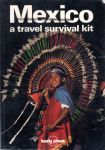 Noble, John  / Spitzer, Dan / Wayne, Scott - Mexico a travel survival kit