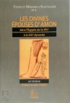 Luc Gosselin - Les divines épouses d'Amon dans l'Egypte de la XIXeme à la XXIeme dynastie
