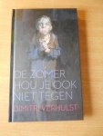 Verhulst, Dimitri - De zomer hou je ook niet tegen