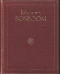 G.H. Marius, W. Martin - Johannes Bosboom:  met 80 heliogravuren en lichtdrukken in toon en in kleuren
