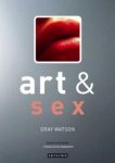 Watson, Gray - Art and Sex