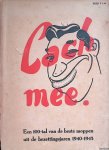 Pomes, A. (verzameld en ingeleid door) - Lach mee: een 100-tal van de beste moppen uit de bezettingsjaren 1940-1945
