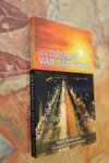 Rothuizen, Henk - Een droom van een stad. Kunnen steden veranderen door het evangelie ?