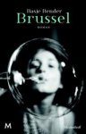 Bender, Basje - Brussel