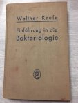 Prof. Dr. Walther Kruse - Einführung in die Bakteriologie