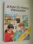 Johnstone, Jill - Je kunt de wereld veranderen - Een A-Z gids voor kinderen om te bidden voor mensen die nog van de liefde van God moeten horen