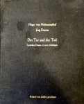 Demus, Jörg und Hugo von Hofmannstal: - Der Tor und der Tod. Lyrisches Drama in zwei Aufzügen. Instrumentarium: Klavier, Violine, Flöte, Waldhorn, Anstatt des Klaviers auch mit Streichorchester (Streichquintett)