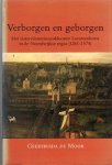 Geertruida de Moor - Verborgen en geborgen: Het cistercienzerinnenklooster Leeuwenhorst in de Noordwijkse regio (1261-1574) (Middeleeuwse studies en bronnen) (Dutch Edition)