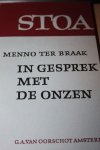 Braak, Menno ter - IN GESPREK MET DE ONZEN