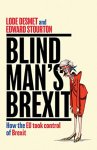 Edward Stourton-Lode Desmet - (1) Blind Man'S Brexit