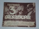  - Tekstboekje Die 3 Groschenoper, Regie G.W.Pabst, Muziek Kurt Weil, gegeven en tekst Bert Brecht