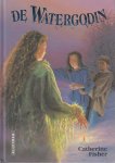 Fisher, Catherine - De watergodin / druk 2