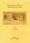 Schonewille; Engels en Van der Sleen (auteurs) - NIEUWLANDE   1940-'45  Een dorp dat zweeg