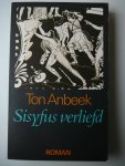 Anbeek, T. - Sisyfus verliefd