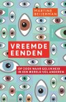 Martine Beijerman - Vreemde eenden Op zoek naar gelijkheid in een wereld vol anderen