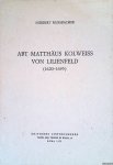 Mussbacher, Norbert - Abt Matthäus Kolweiss von Lilienfeld 1620 - 1695 Abt Matthäus Kolweiss von Lilienfeld (1620-1695)
