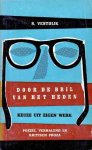 Vestdijk, S. - Door de bril van het heden. Keuze uit eigen werk